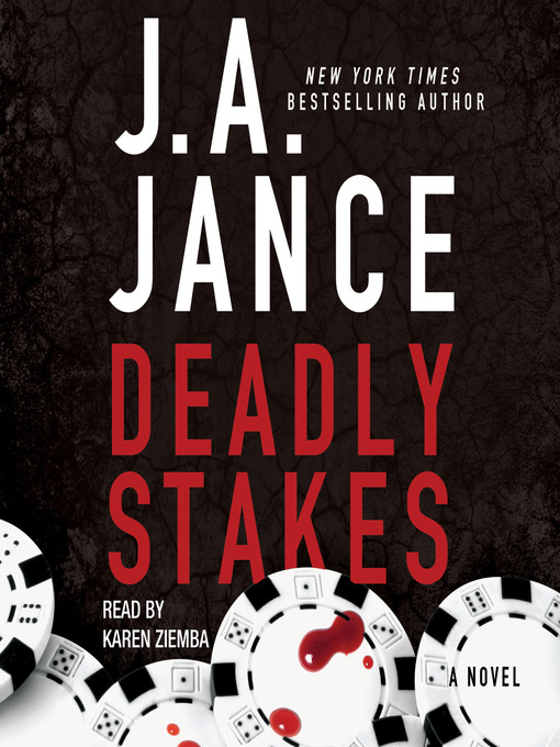 Title details for Deadly Stakes by J.A. Jance - Available